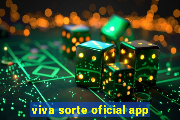 viva sorte oficial app